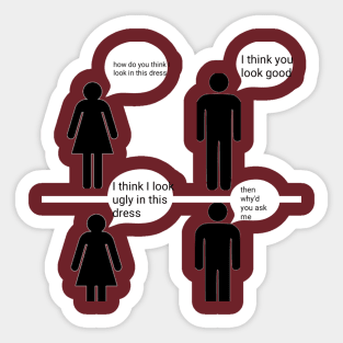 Girls. And and there undusiding opinion Sticker